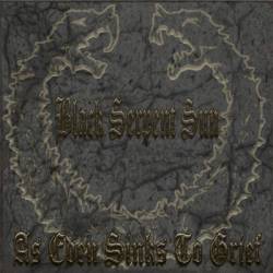 Black Serpent Sun : As Eden Sinks to Grief